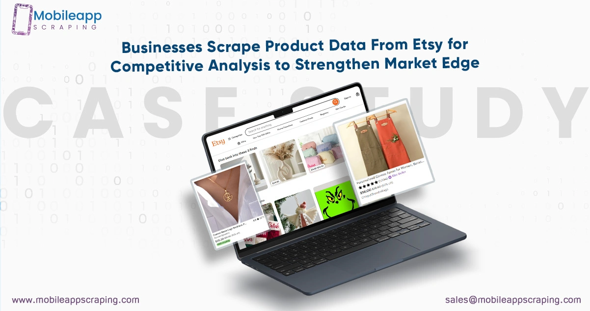 Businesses-Scrape-Product-Data-From-Etsy-for-Competitive-Analysis-to-Strengthen-Market-Edge